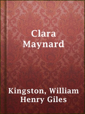 cover image of Clara Maynard